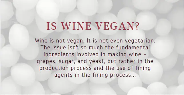 Is Wine Vegan - Is Wine Vegan